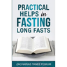 Practical Helps in Fasting Long Fasts