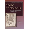 Song and Season: Science, Culture, and Theatrical Time in Early Modern Venice