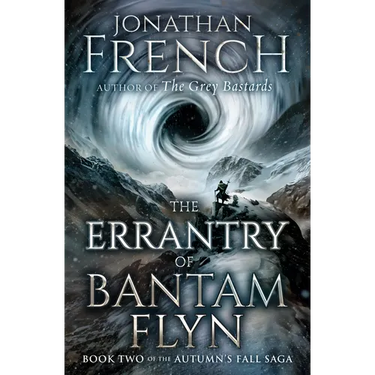 The Errantry of Bantam Flyn: Volume 2
