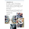 Fundamentals of Collection Development and Management, Third Edition