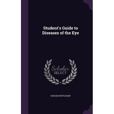 Student's Guide to Diseases of the Eye