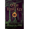 The Quest for the Temple Key: Book One of The Gargoyle Chronicles