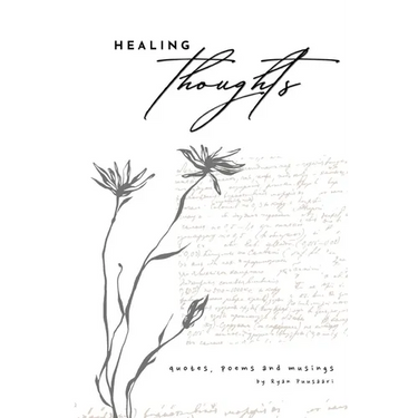 Healing Thoughts: Quotes, Poems and Musings