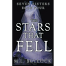 The Stars That Fell