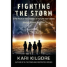 Fighting the Storm