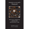 Shaykh al-Sulami's Wasiyyah: Practical Spiritual Advice for Muslim Self-Care