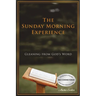 The Sunday Morning Experience