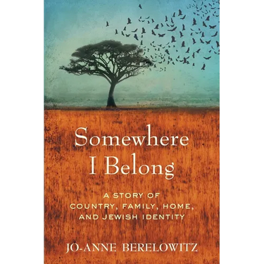 Somewhere I Belong: A Story of Country, Family, Home, and Jewish Identity