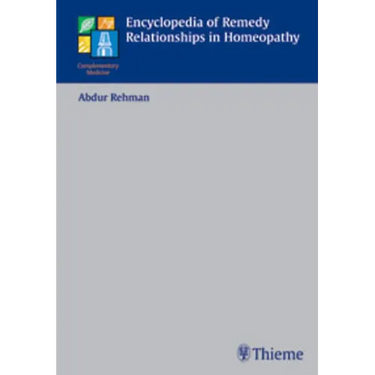 Encyclopedia of Remedy Relationships in Homoeopathy