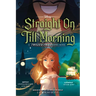Straight on Till Morning: A Twisted Tale Graphic Novel