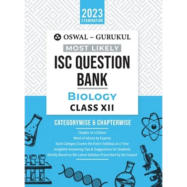 Oswal - Gurukul Biology Most Likely Question Bank: ISC Class 12 for 2023 Exam