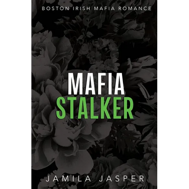 Mafia Stalker: BWWM Dark Mafia Romance