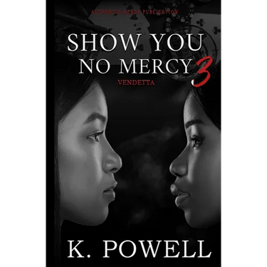 Show You No Mercy 3: Vendetta
