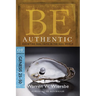 Be Authentic: Exhibiting Real Faith in the Real World, Genesis 25-50