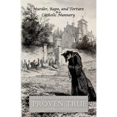 Murder, Rape, and Torture in a Catholic Nunnery