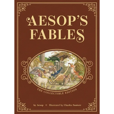 Aesop's Fables: The Collectible Leather Edition: The Classic Edition by Acclaimed Illustrator, Charles Santore