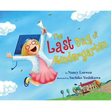The Last Day of Kindergarten