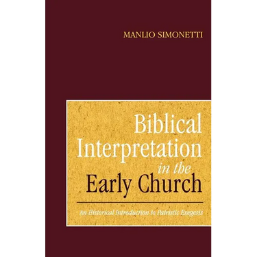 Biblical Interpretation in the Early Church