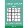 Killer Sudoku Medium 200 Puzzle WIth Solution Vol 4: Advanced Puzzle Sumdoku Book,9x9, 2 puzzles per page