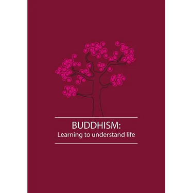 Buddhism: Learning to understand life