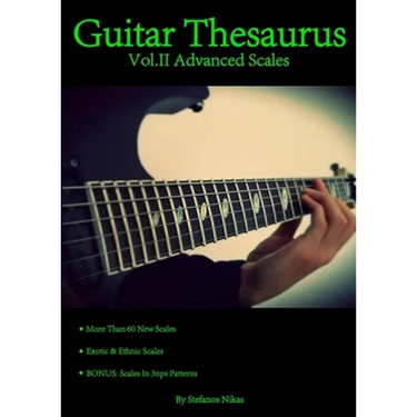 Guitar Thesaurus Vol.II: Advanced Scales