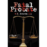 Fatal Probate