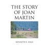 The Story of Joan Martin