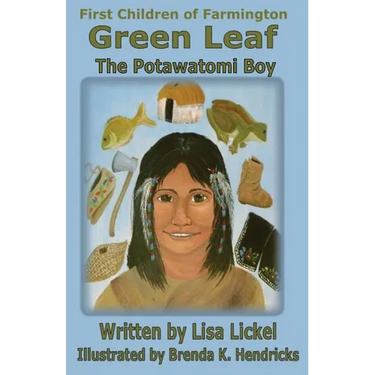 The Potawatomi Boy: Green Leaf