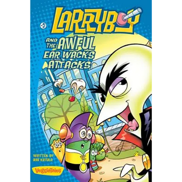Larryboy and the Awful Ear Wacks Attacks