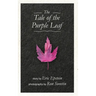 The Tale of The Purple Leaf