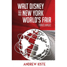 Walt Disney and the 1964-1965 New York World's Fair: TravelMagic