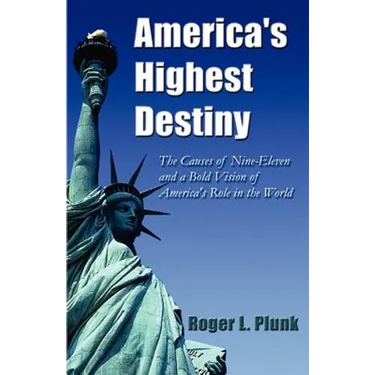 America's Highest Destiny