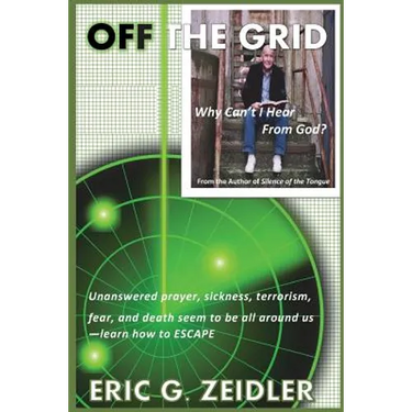 Off the Grid: Why I can't Hear from God