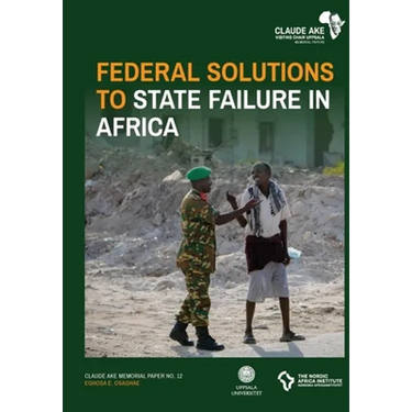 Federal Solutions to State Failure in Africa