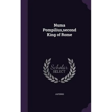 Numa Pompilius, second King of Rome
