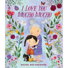 I Love You Mucho Mucho