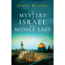 The Mystery of Israel and the Middle East