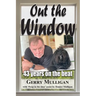 Out the Window: 43 years on the beat