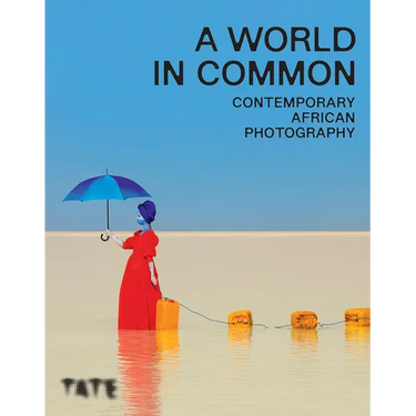 A World in Common: Contemporary African Photography