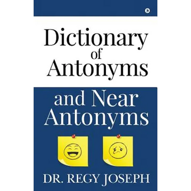 Dictionary of Antonyms and Near Antonyms