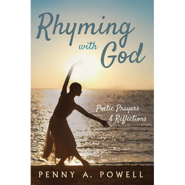Rhyming with God: Poetic Prayers & Reflections