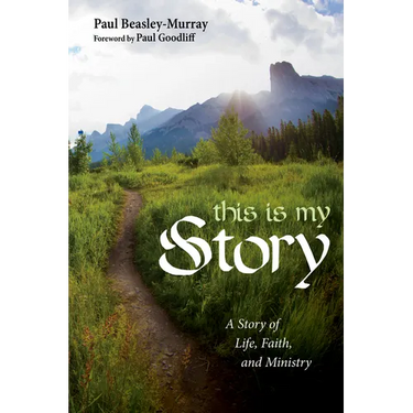 This Is My Story: A Story of Life, Faith, and Ministry