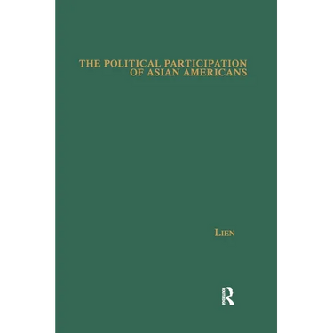 The Political Participation of Asian Americans: Voting Behavior in Southern California