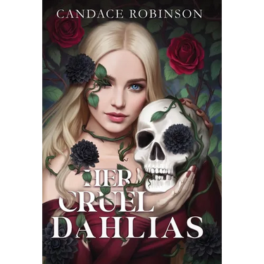 Her Cruel Dahlias