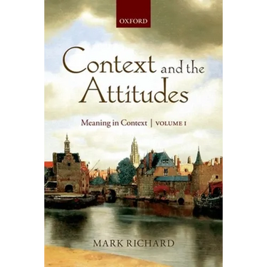 Context & the Attitudes Vol 1 P