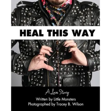 Heal This Way - A Love Story