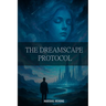 The Dreamscape Protocol