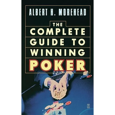Complete Guide to Winning Poker