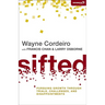 The Sifted: Pursuing Growth through Trials, Challenges, and Disappointments