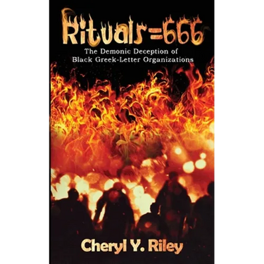 Rituals=666: The Demonic Deception of Black Greek-Letter Organizations
